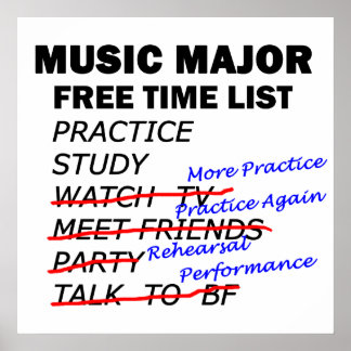 Music Major Free Time - Girl Poster