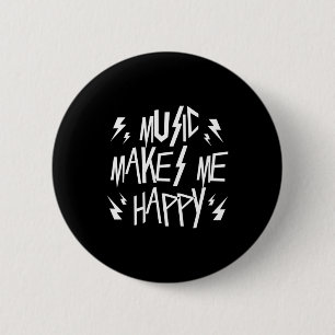 Music Makes Me Happy 6 Cm Round Badge