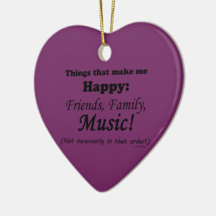 Music Makes Me Happy Ceramic Ornament