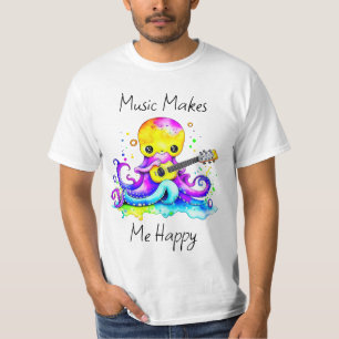 Music Makes Me Happy   Octopus Playing Guitar T-Shirt