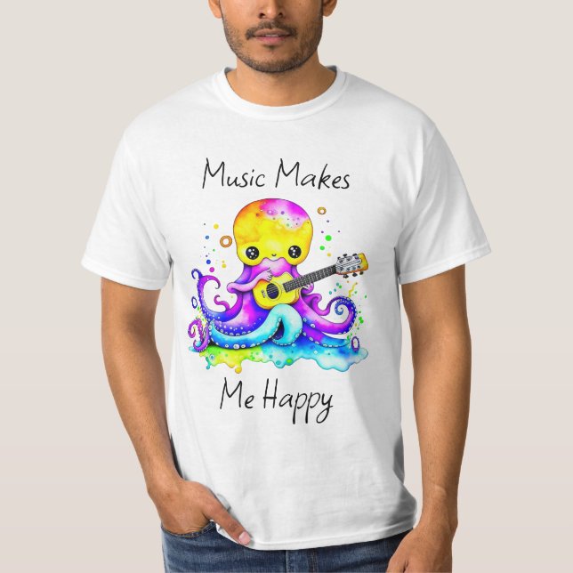 Music Makes Me Happy | Octopus Playing Guitar T-Shirt (Front)