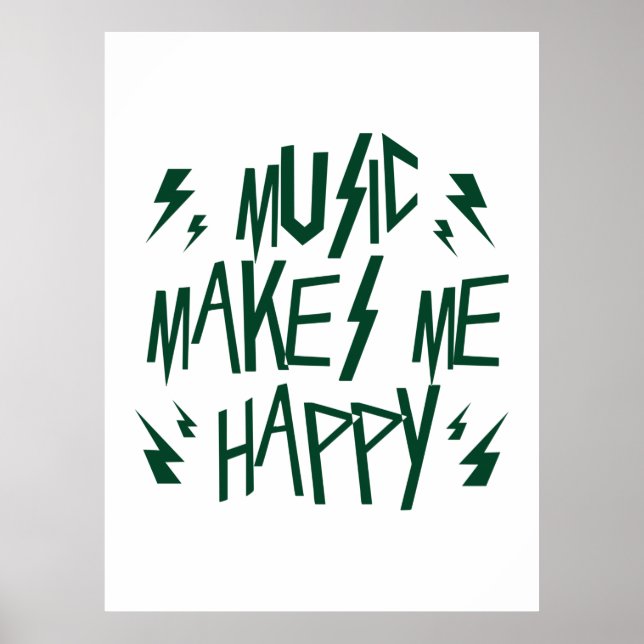 Music Makes Me Happy Poster (Front)