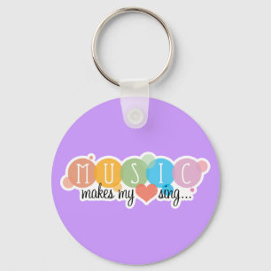 Music Makes My Heart Sing Key Ring