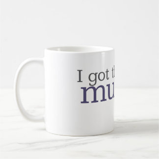 Music Mug | I Got The Music In Me