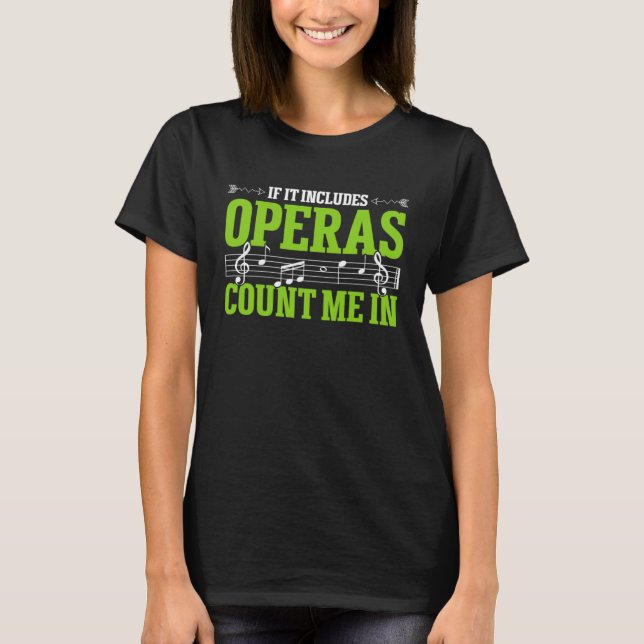 Music Musical Choir Opera Singer  2 T-Shirt (Front)