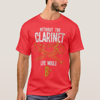 Music Musician Musical Instrument Clarinet family T-Shirt