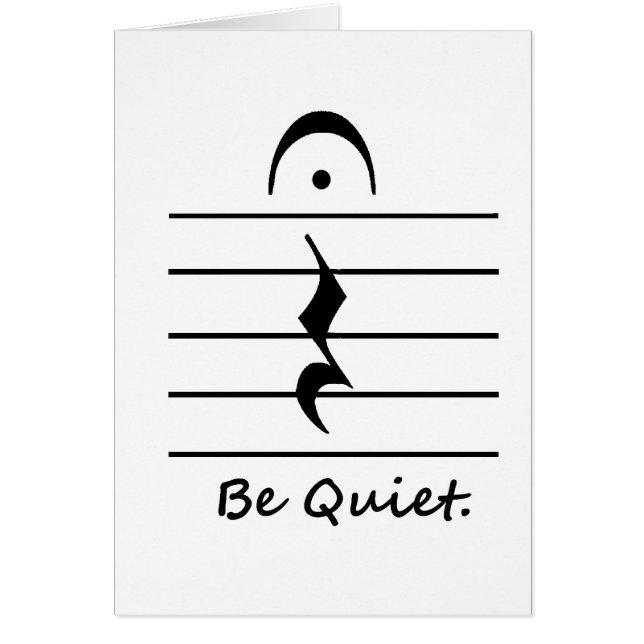 Music Notation Rest Be Quiet (Front)