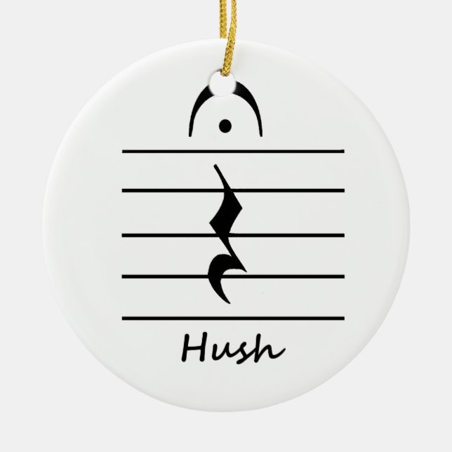 Music Notation Rest with Hush Ceramic Ornament (Front)