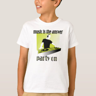MUSIC Party On Club DJ T-Shirt