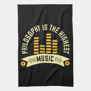 Music - Philosophy Is The Highest Music Tea Towel