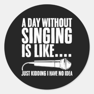 Music Quotes Singing Singers Classic Round Sticker