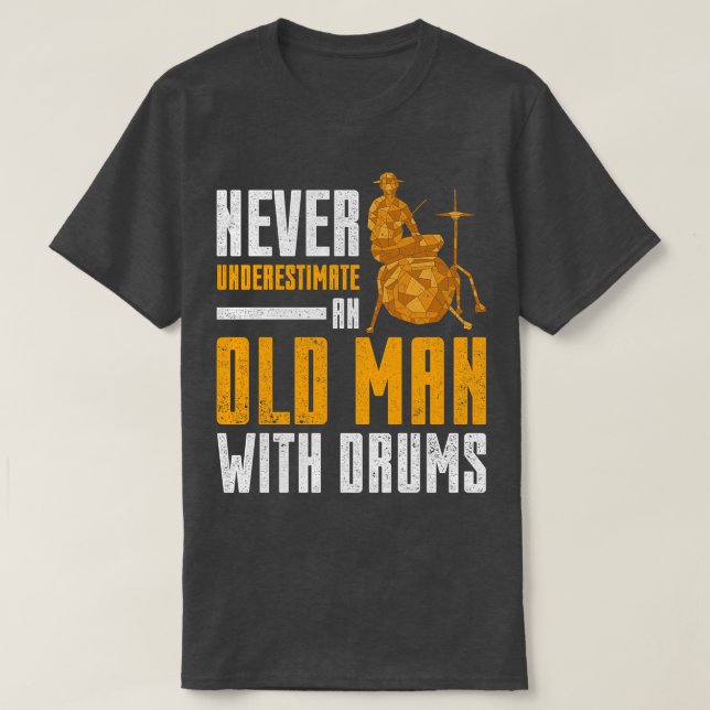 Music Retirement Gift Drums Quotes Drummer T-Shirt (Design Front)