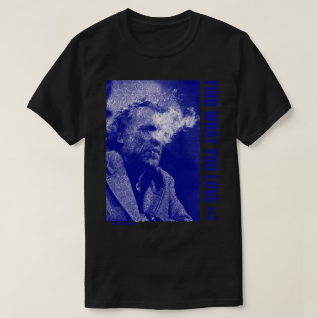 Music Retro Charles Bukowski Gifts For Movie Fans T-Shirt (Design Front)