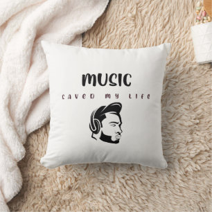 Music Saved My Life Cushion