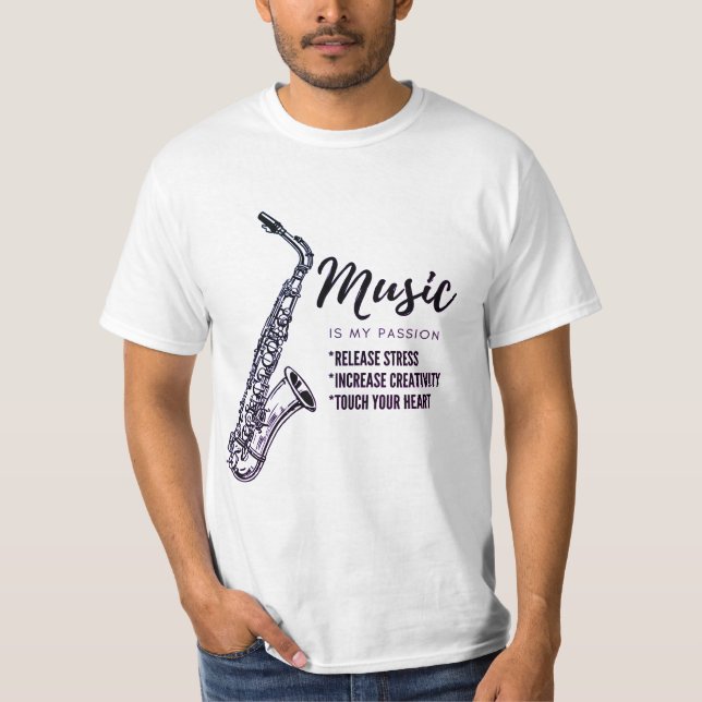 Music , saxophone  T-Shirt (Front)