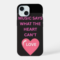 Music Says What the Heart Can't  apple iPhone 15 
