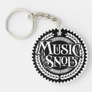 Music Snob - funny music lover Key Ring