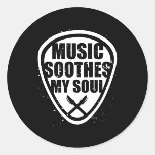 Music Soothes My Soul Classic Round Sticker