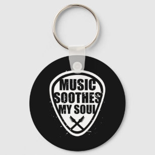 Music Soothes My Soul Key Ring