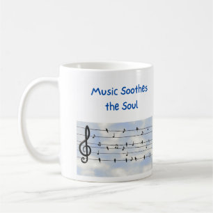 Music Soothes the Soul Coffee Mug
