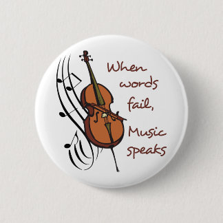 Music Speaks 6 Cm Round Badge