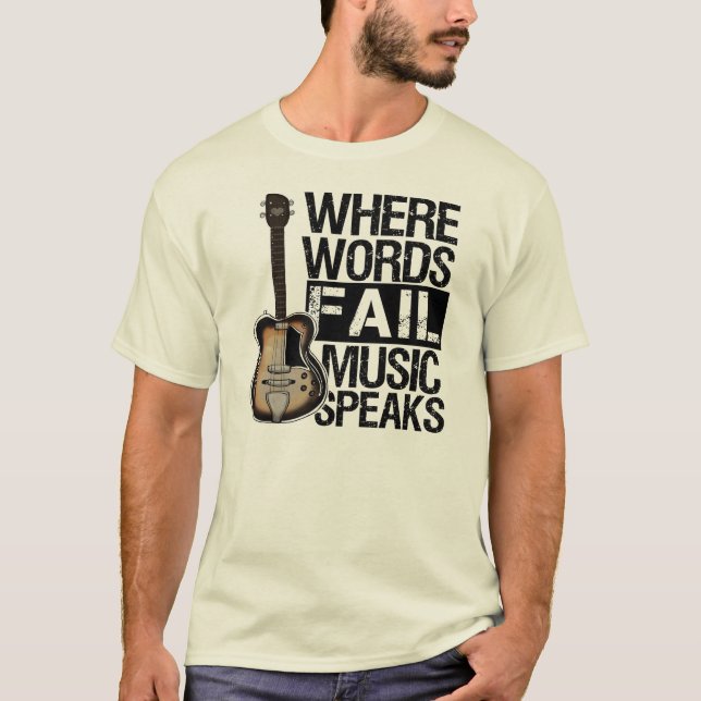 Music Speaks | Choose your background colour T-Shirt (Front)