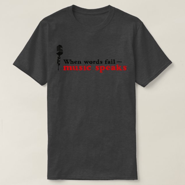 Music speaks T-Shirt (Design Front)