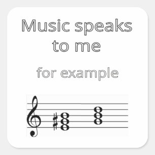 Music Speaks To Me Square Sticker