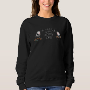 Music Spoken Here Two Singing Birds Musical Notes Sweatshirt