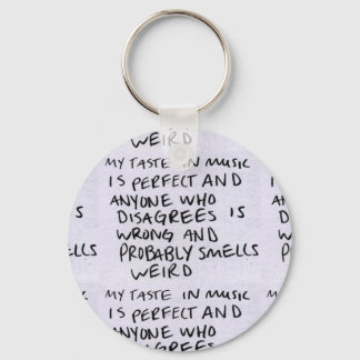 Music Taste is Perfect Badge Key Ring