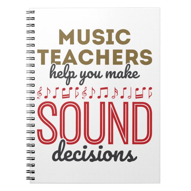 Music Teacher Appreciation Gift Sound Decisions Notebook (Front)
