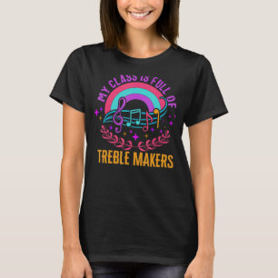 Music Teacher cottagecore My Class Full Of Treble T-Shirt