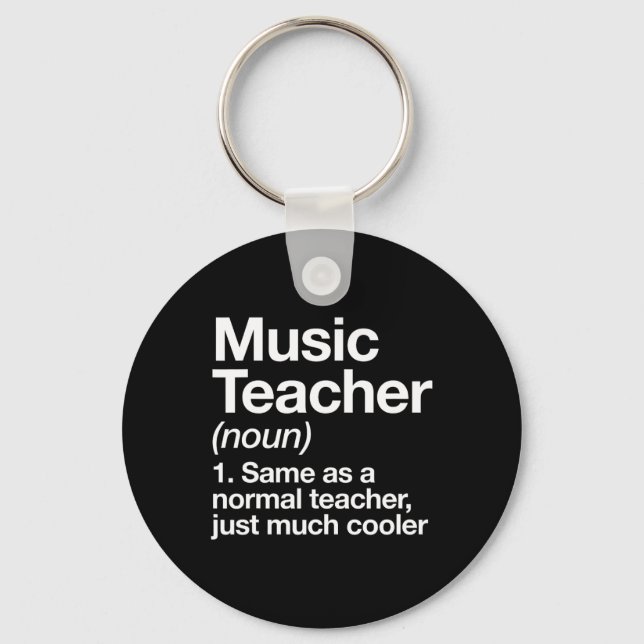 Music Teacher Definition Fun Back To School First  Key Ring (Front)