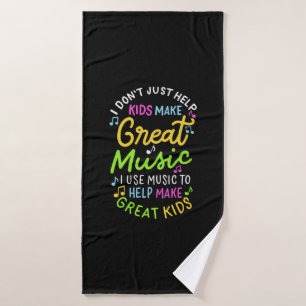 Music Teacher - Help Kids Make Music Gift Bath Towel