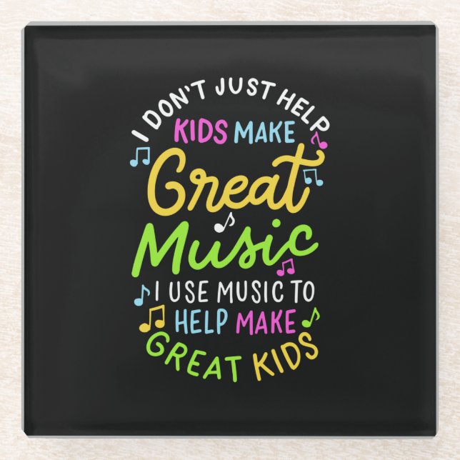 Music Teacher - Help Kids Make Music Gift Glass Coaster (Front)