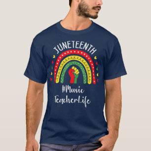Music Teacher Juneteenth Celebrating Black Freedom T-Shirt