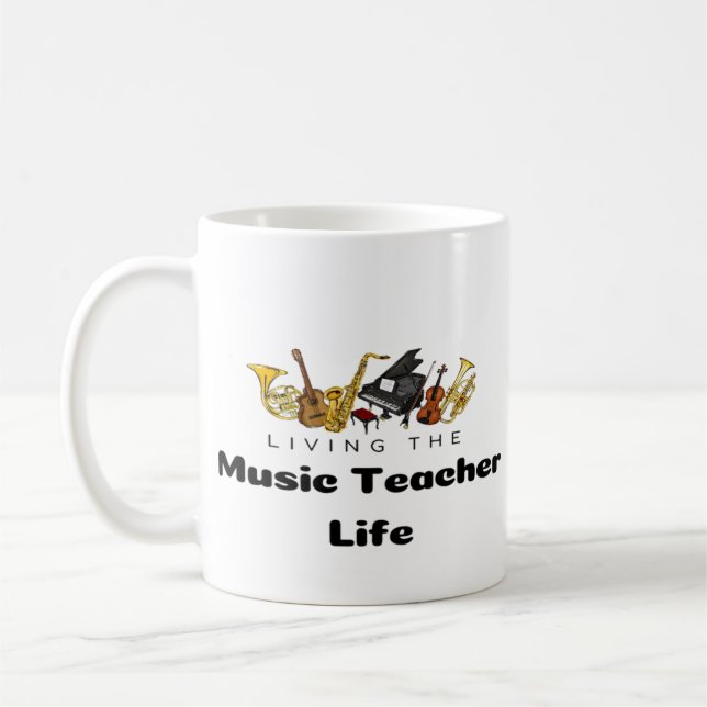 Music Teacher Life musical instruments  Coffee Mug (Left)
