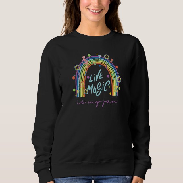 Music Teacher Live Music My Love Jam Teaching Aide Sweatshirt (Front)