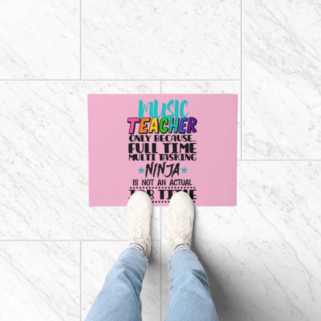 Music Teacher Only Because Full Time Multi Tasking Doormat (Indoor)