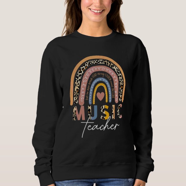 Music Teacher Rainbow Leopard Back To School Sweatshirt (Front)