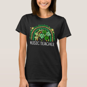 Music Teacher Rainbow Lucky St Patrick's Day Shamr T-Shirt