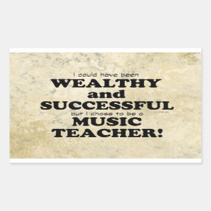 Music Teacher Wealthy & Successful Rectangular Sti Sticker