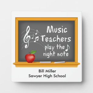 Music Teachers Play the Right Note Plaque