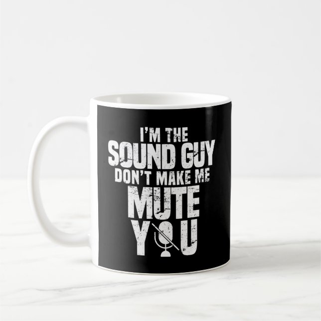 Music Tech Audio Engineer Sound Guy Coffee Mug (Left)