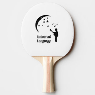 Music the Universal Language Ping Pong Paddle