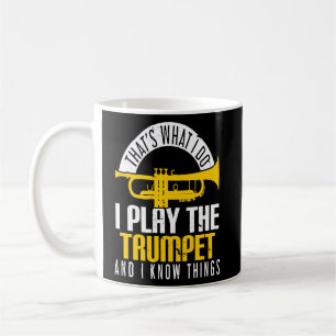 Music Trumpet Instrumentalist Cool Confident Coffee Mug