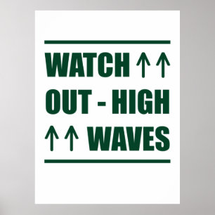 Music Watch Out High Waves Poster
