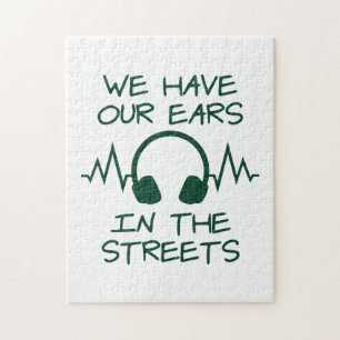 Music We Have Our Ears In The Streets Jigsaw Puzzle