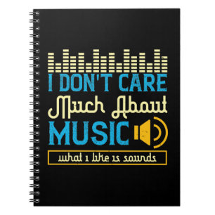 Music - What I Like Is Sounds Notebook