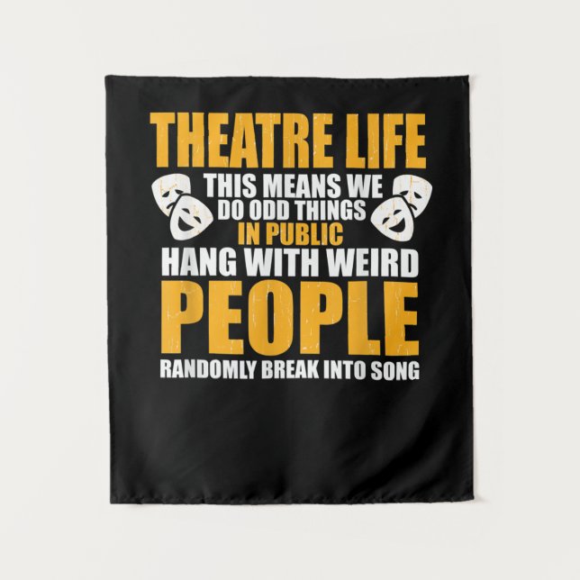 Musical Acter Actress Nerd Drama Acting  Men Women Tapestry (Front)